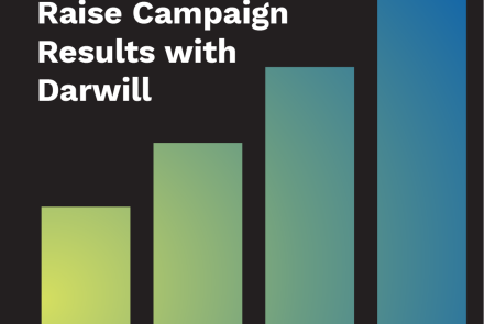 Raise Campaign Results with Darwill